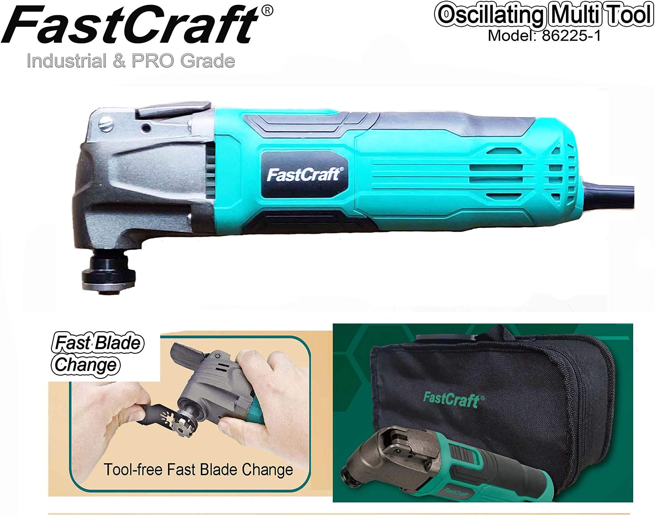 FastCraft Oscillating Tool w 3pc Saw Blades - 5.0A PEAK GUARANTEED POWER Keyless Fast Blade Change System 6 Speeds 3-4 Angles Cut PRO Multi Tool Model# 86225-1 Corded -Bulk Packaging [No Box]
