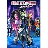 Monster High Ghouls Rule
