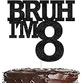 Black Bruh I'm 8 Cake Topper Happy Eight Years Old Birthday Cake Decor,Funny 8th Bruh Its My Birthday Theme For Kids Boy Party Decorations Supplies