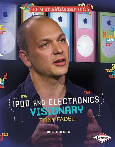 Download Ipod and Electronics Visionary Tony Fadell PDF