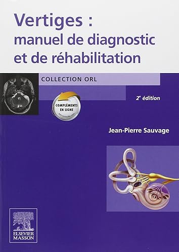 Download Vertiges : manuel de diagnostic et de réhabilitation PDF