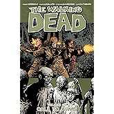 Walking Dead Volume 26: Call To Arms