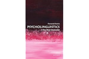 Psycholinguistics: A Very Short Introduction