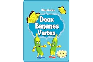 Livres pour enfants âge 4-8 ans: "Deux Bananes Vertes" (histoires pour enfants) Children's book in French (French Edition)