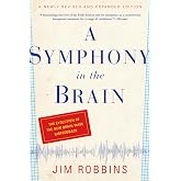 A Symphony in the Brain: The Evolution of the New Brain Wave Biofeedback