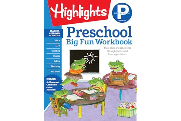 Preschool Big Fun Workbook: 256-Pages of Language Arts, Math and Shapes Practice, Puzzles and Preschool Activities (Highlights™ Big Fun Activity Workbooks)