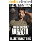 WRAITH: Lethal Impact (US Marshals: Task Force 9 Book 3)