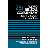 Song of Songs and Lamentations, Volume 23B (Word Biblical Commentary) book cover