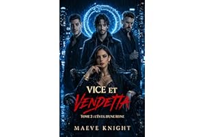 Vice et Vendetta: Tome 2 : L'éveil d'une reine (Romance mafia harem inversé) (French Edition)