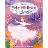 Sticker Dolly Dressing Cinderella: A Magical Interactive Sticker Adaptation of the Classic Fairy Tale