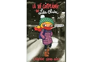 La vie compliquée de Léa Olivier 09 : Résolutions N.E.