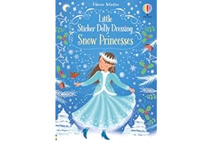 Little Sticker Dolly Dressing Snow Princess: An Interactive and Enchanting Sticker Adventure With Dress-Up Fun For Kids Exploring Winter Activities