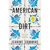 American Dirt (Oprah's Book Club): A Novel