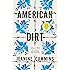 American Dirt (Oprah's Book Club): A Novel