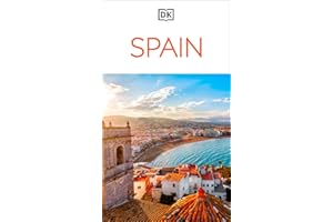 DK Spain: Must-See Sights. Culture & History. Detailed Maps & Tours. Covers Barcelona, Madrid, Seville, & more