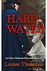 Hard Water: An Oliver Redcastle Historical Mystery (Redcastle Mysteries Book 3) Kindle Edition