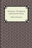 Relativity: The Special and General Theory