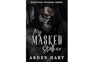 My Masked Stalker: A Dark Primal Romance (Beautiful Stalkers Book 1)