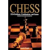 Chess: 5334 Problems, Combinations and Games
