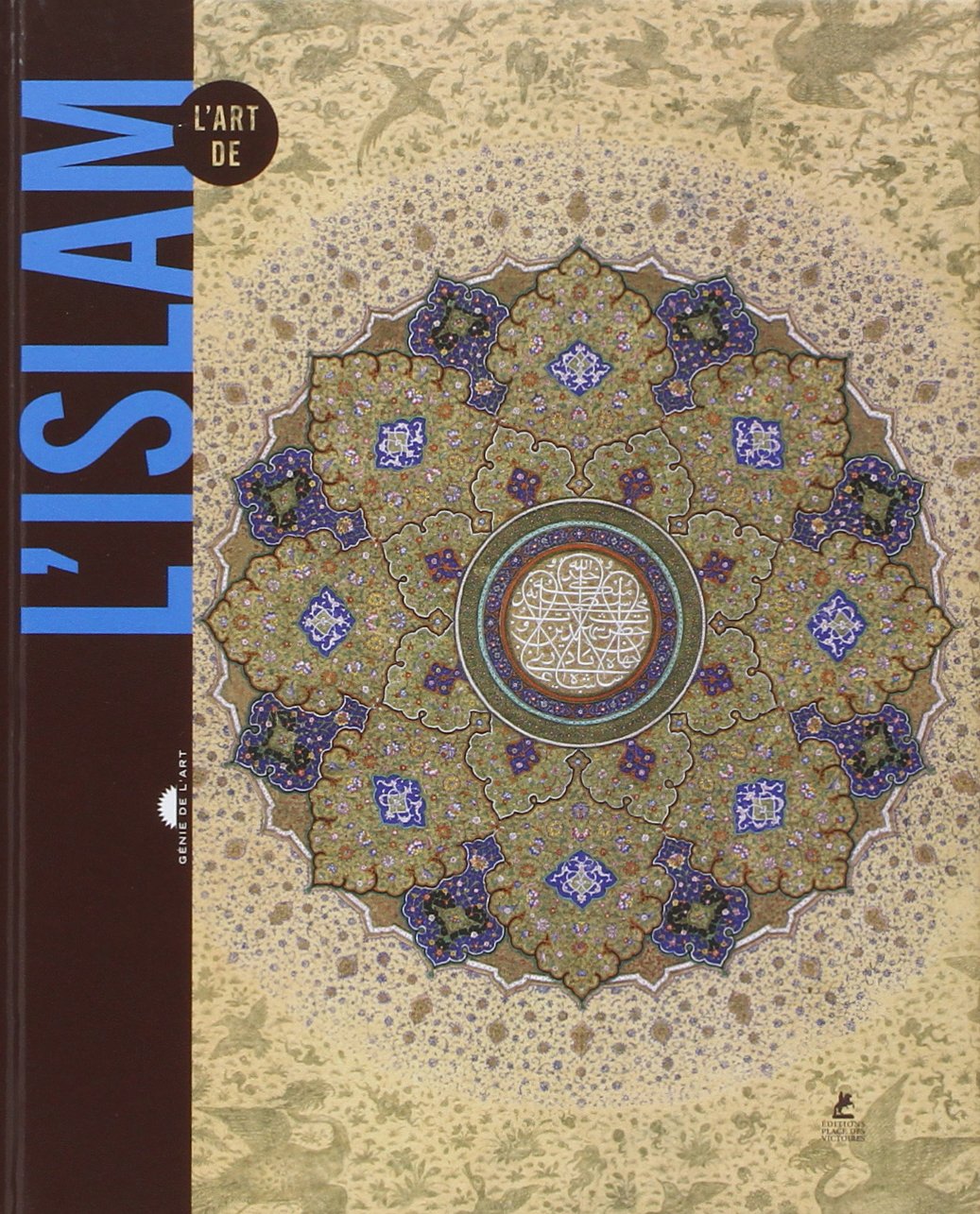 L Art De L Islam Collectif Canal Denis Armand Amazon Fr Livres