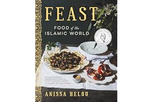 Feast: Food of the Islamic World―A James Beard Award Winning Cookbook