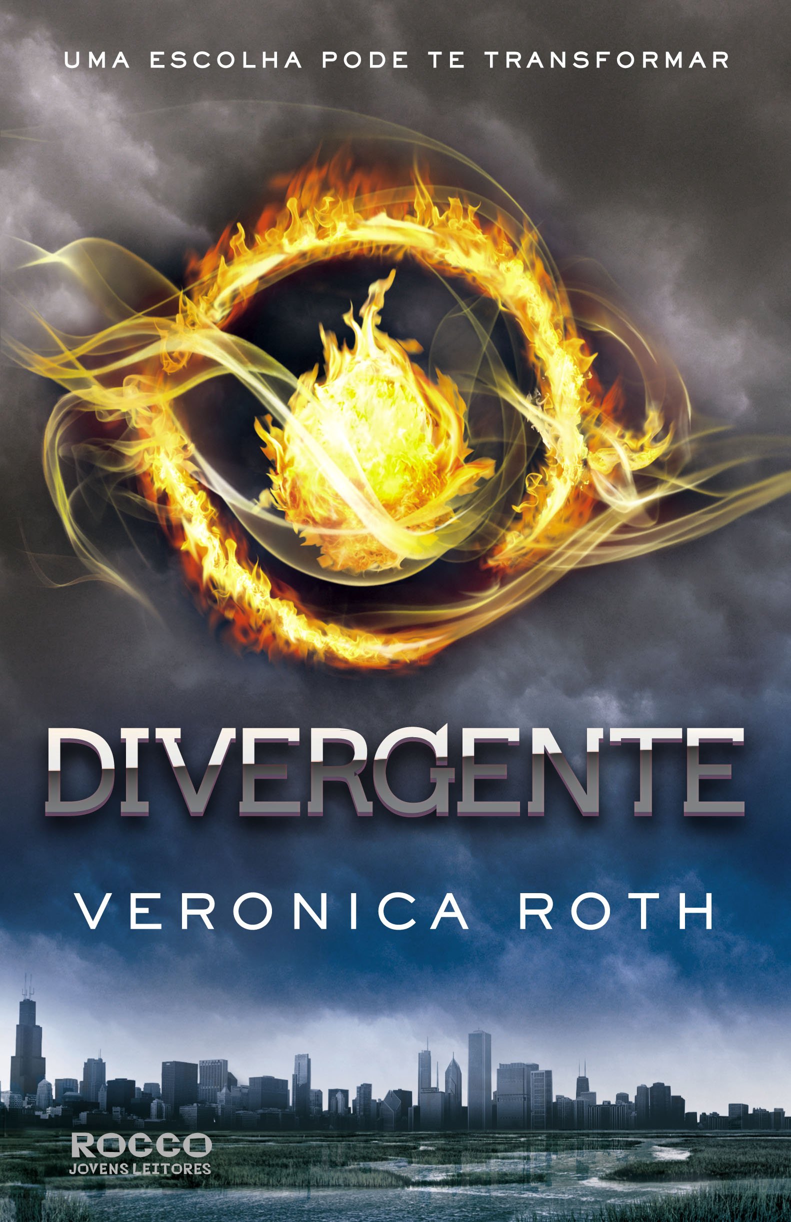Divergente, Uma Escolha Pode Te Transformar (Trilogia Divergente Livro