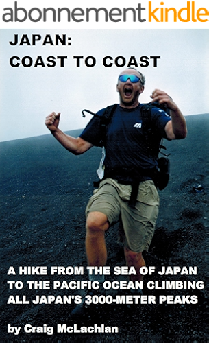Download Japan Coast to Coast: A Hike from the Sea of Japan to the Pacific Ocean Climbing All Japan's 3000-meter Peaks (English Edition) PDF