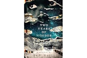 Two Years of Wonder: A Memoir (The Rainbow Children's Home Series)