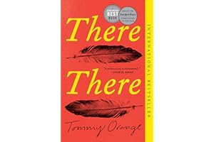There There: A novel