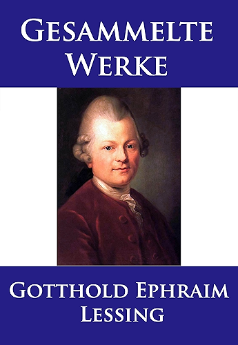 Download Lessing - Gesammelte Werke (German Edition) PDF