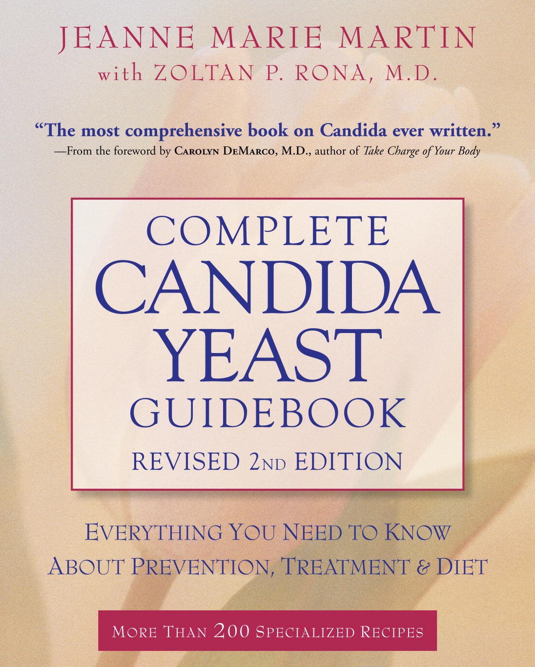 Complete Candida Yeast Guidebook, Revised 2nd