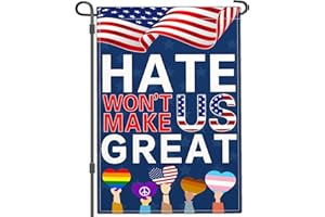 Yesuavt Hate Wont Make Us Great Garden Flag Peace Equity Inclusion Pride Ally Yard Garden Flags for Outside 12x18 Double Sided Resist Political No Kings Protest Signs Flag Outdoor House Decor