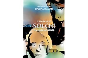 Il Marchese Solchi: The Graphic Novel (Special Italian) (Special Italian Graphic Novel) (Italian Edition)