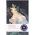 The Vampyre and Other Tales of the Macabre (Oxford World's Classics)