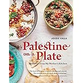 Palestine on a Plate: Memories from My Mother's Kitchen