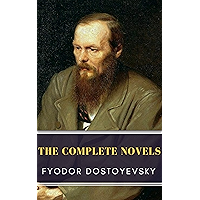 Fyodor Dostoyevsky: The Complete Novels book cover