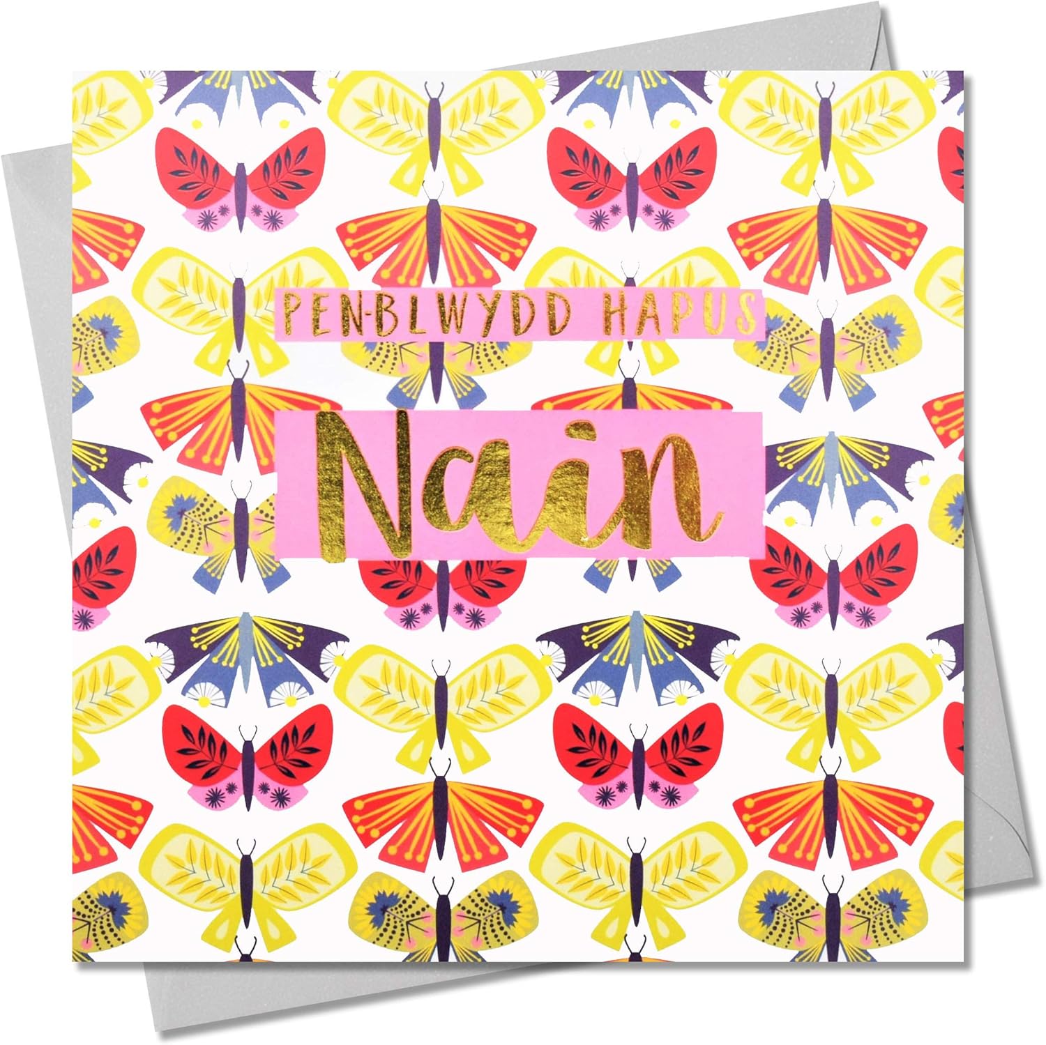 Claire Giles Greeting Cards, Welsh Happy Birthday Nanna Card, Penblwydd Hapus Nain, Text Foiled in Shiny Gold