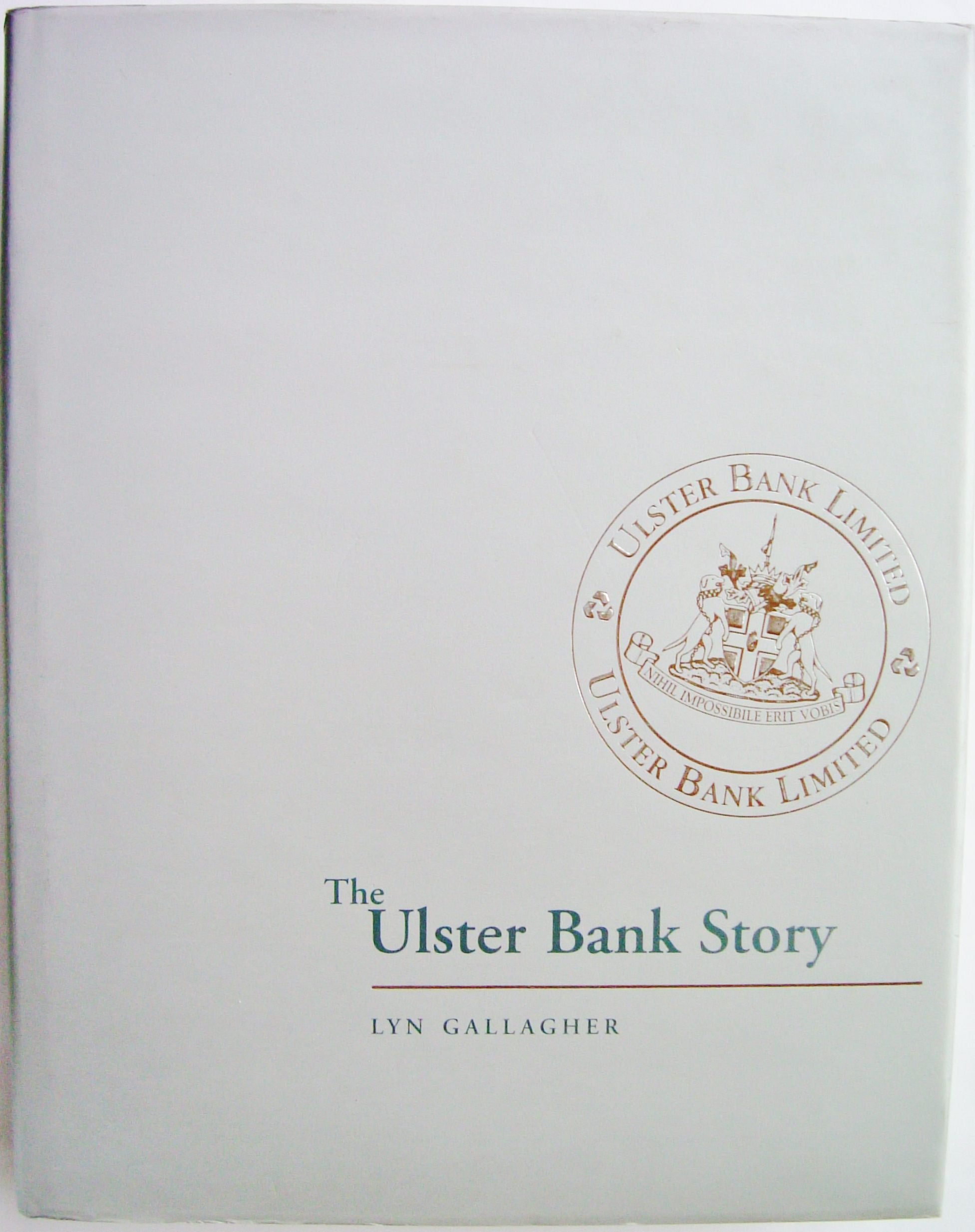 The Ulster Bank Story Amazon Co Uk Lyn Gallagher Books
