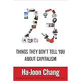 23 Things They Don't Tell You about Capitalism