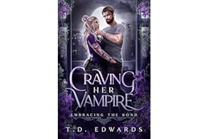 Craving Her Vampire: Embracing The Bond