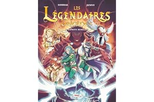 Les Légendaires - Origines T07 - Esprits rebelles (French Edition)