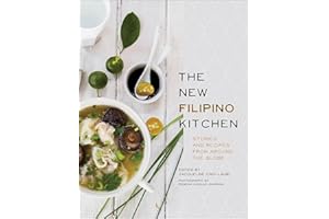 The New Filipino Kitchen: Stories and Recipes from Around the Globe