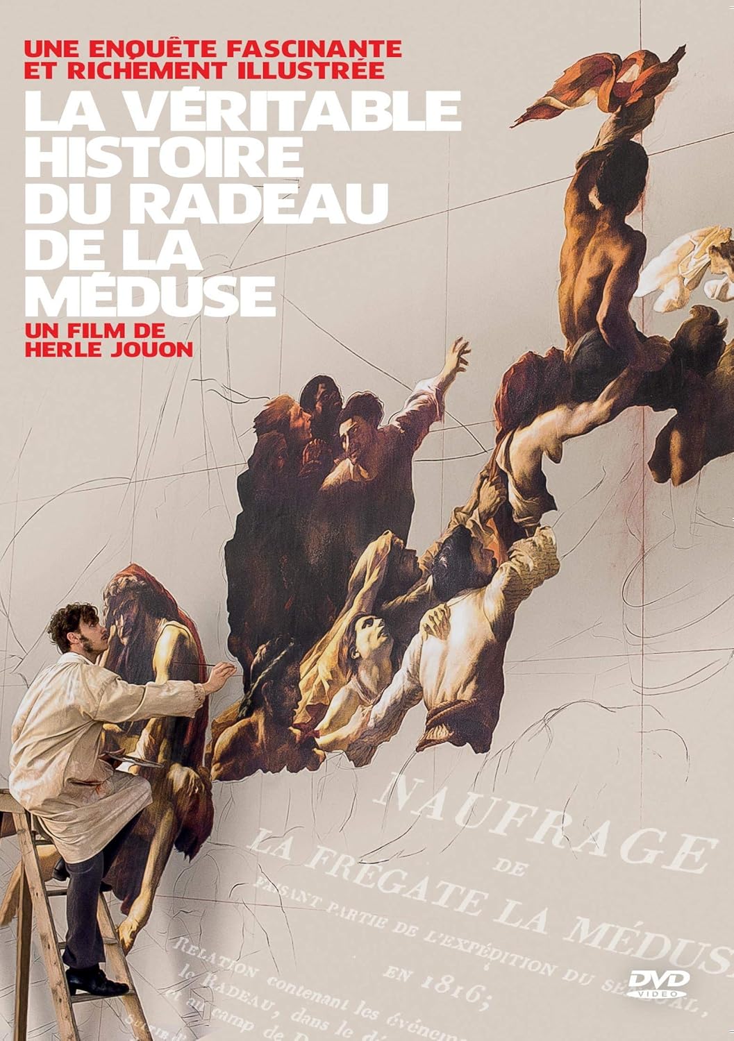 La Véritable Histoire Du Radeau De La Méduse La Véritable histoire du radeau de la méduse Francia DVD: Amazon.es