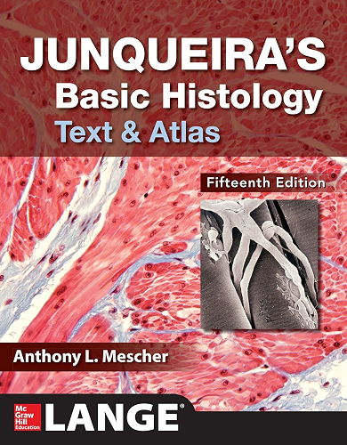 Download Junqueira's Basic Histology: Text and Atlas, Fifteenth Edition (English Edition) PDF