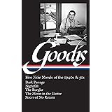 David Goodis: Five Noir Novels of the 1940s & 50s (LOA #225): Dark Passage / Nightfall / The Burglar / The Moon in the Gutter