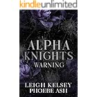 Warning, An Omegaverse Biker Romance (Alpha Knights MC Book 3)