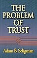 The Problem of Trust