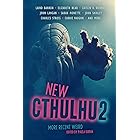 New Cthulhu 2: More Recent Weird