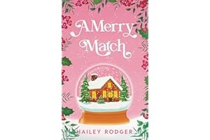 A Merry Match: A spicy, secret identity holiday romance
