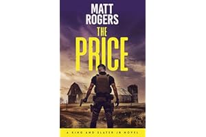 The Price: A King & Slater Jr Thriller (The King & Slater Jr Series Book 3)
